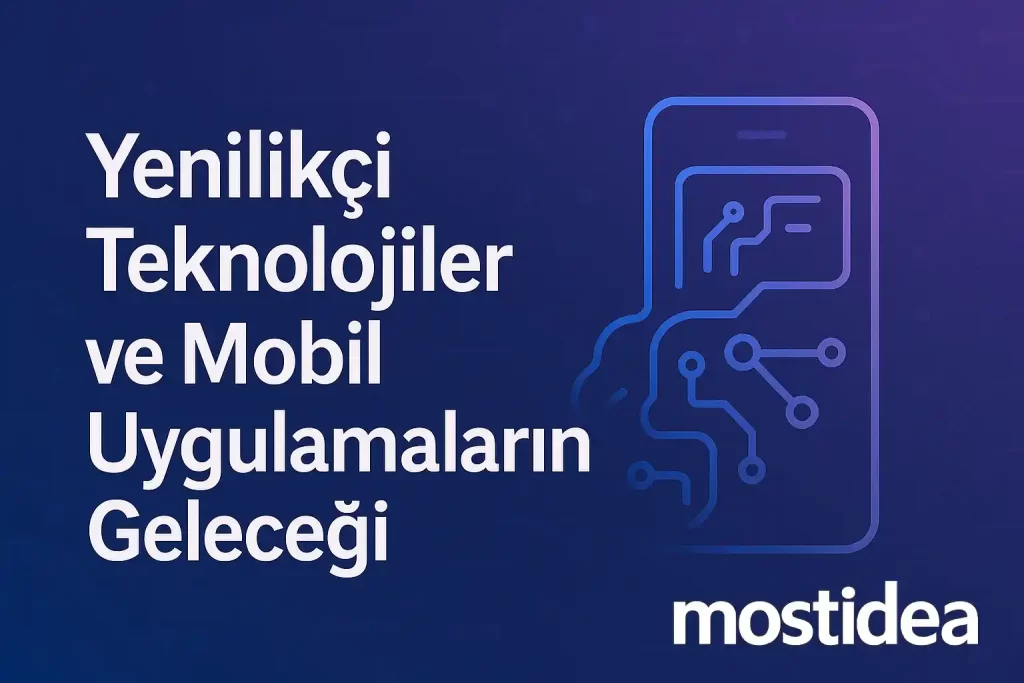 Mobil-Uygulama-trendleri-2026-Most-idea
